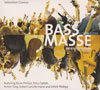 BASSMASSE